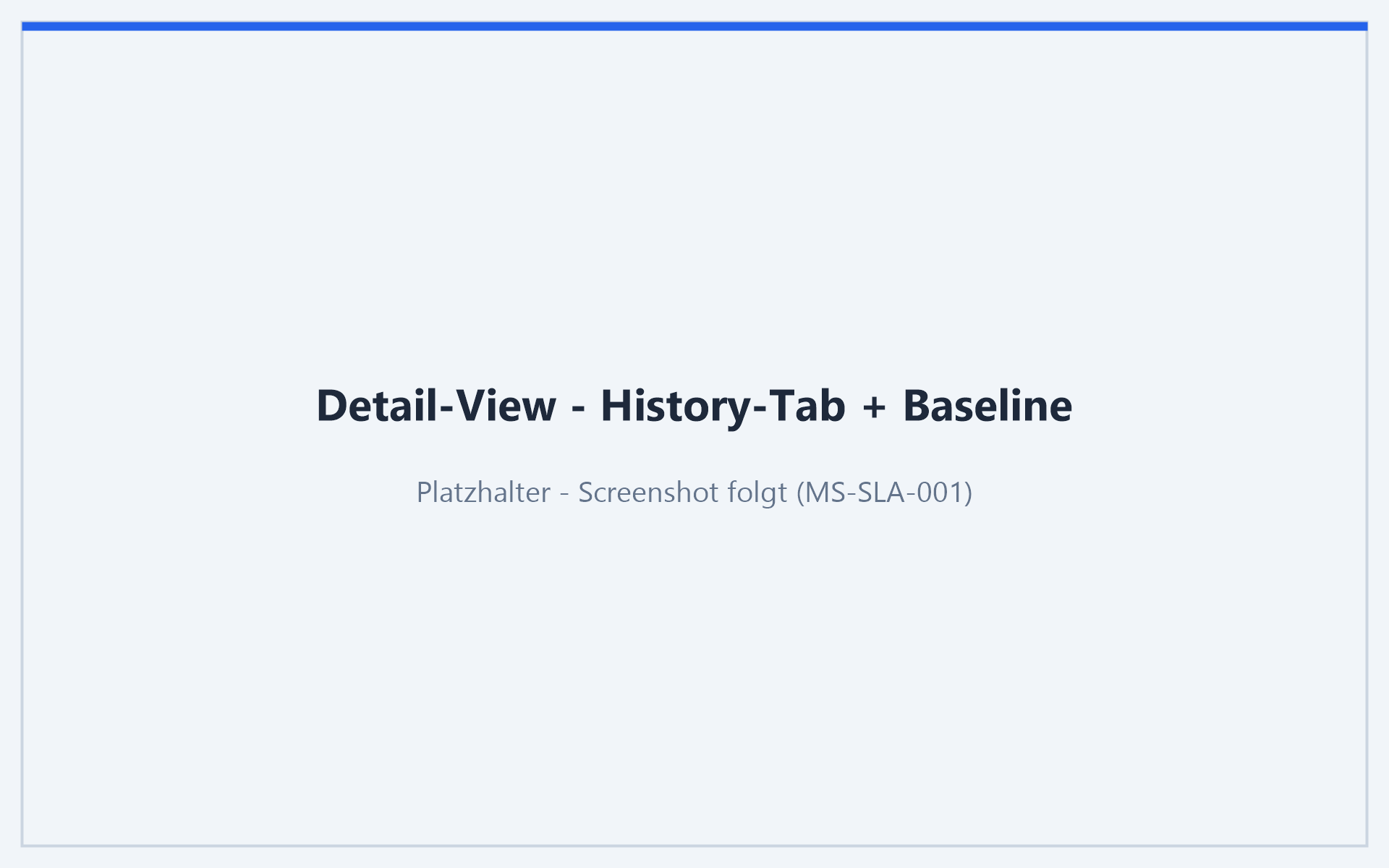 Detail-Ansicht History-Tab mit Baseline und Ergebniszeilen